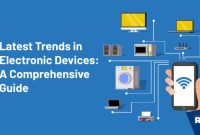 Latest Trends in Electronic Devices: A Comprehensive Guide Top rated electronic devices for everyday life